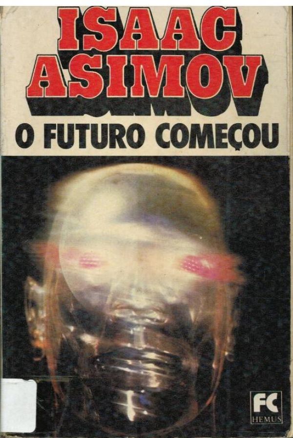 Futuro começou, O